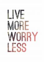 Постер "Live More"