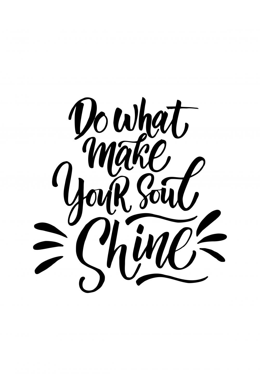Постер "Do what make you shine"
