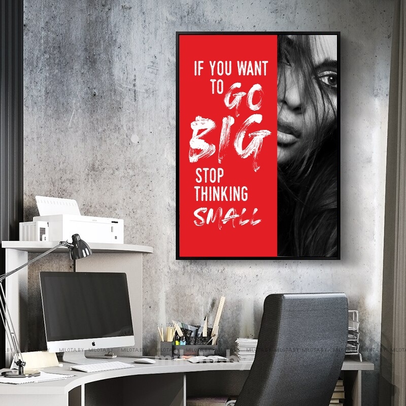 Постер "If you want to go BIG"