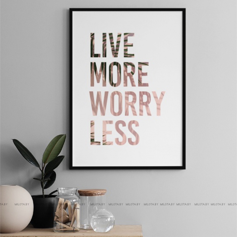 Постер "Live More"