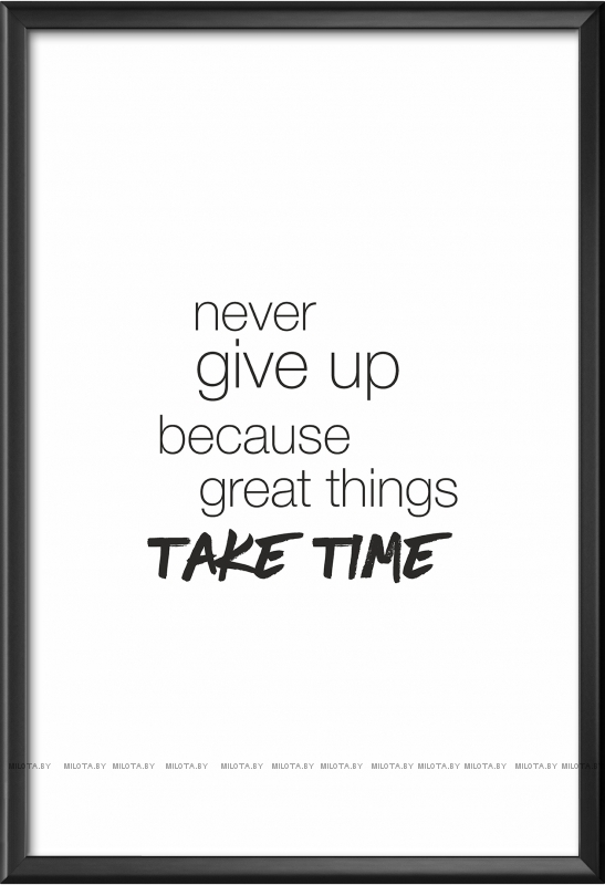 Набор постеров "Great things take time"
