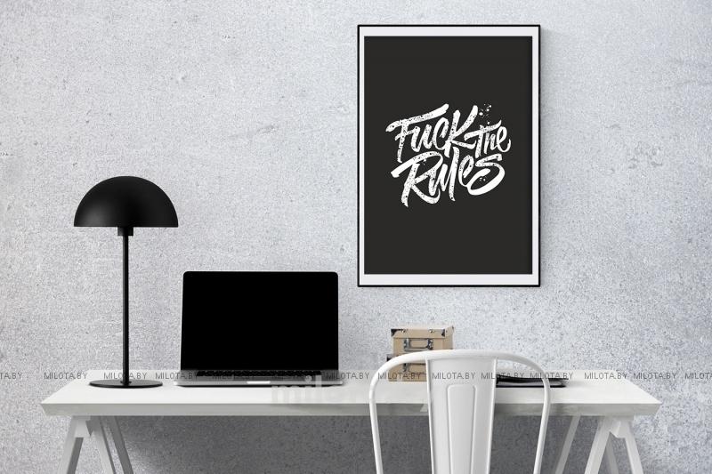 Постер "Fuck the rules"