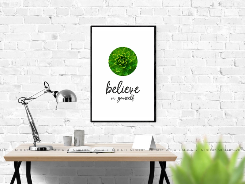 Постер "Believe in yourself" 