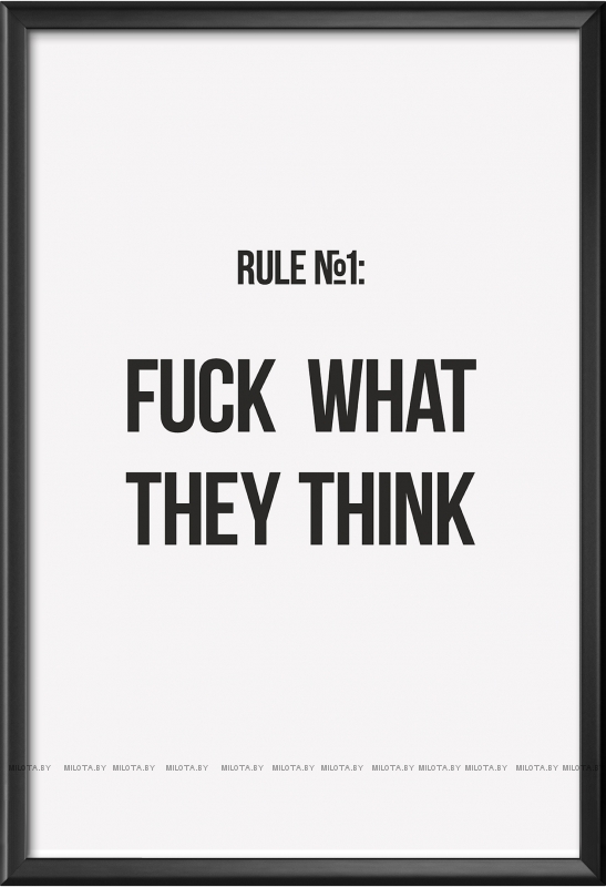 Набор постеров "Fuck what they think"