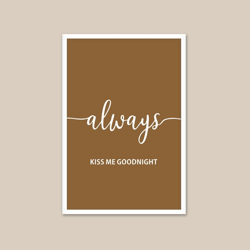 Постер "Always kiss me"