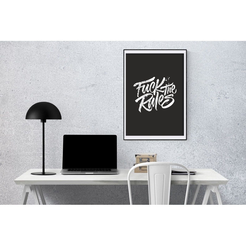 Постер "Fuck the rules"